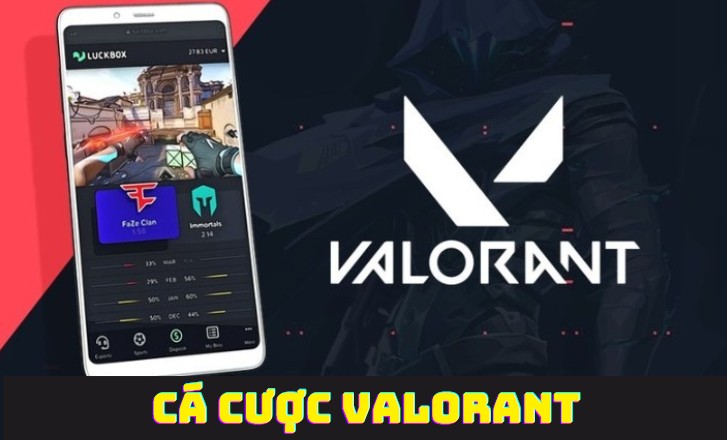 Cá cược Valorant: Luật chơi, tỷ lệ ăn và mẹo cược về bờ
